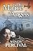 The Malice of Angels by Wendy Percival The Malice of Angels by Wendy Percival