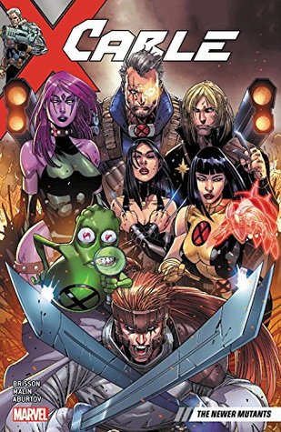 Cable, Vol. 2: The Newer Mutants (Paperback)