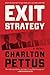 Exit Strategy: A Novel