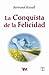 La conquista de la felicidad/ The Conquest of Happiness (Spanish Edition)