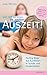 Die positive Auszeit