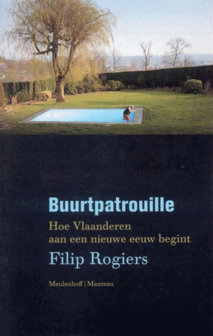 Buurtpatrouille. Hoe Vlaanderen aan een nieuwe eeuw begint (Paperback)