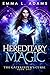 Hereditary Magic (The Gatek...