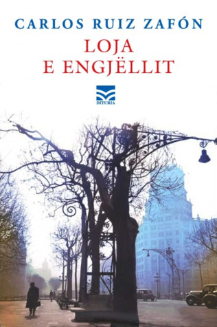Loja e engjëllit (Varreza e librave të harruar, #2)