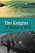 Knights of Baha'u'llah: The...