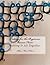 Tatting for the Beginner: Lesson Four, Putting It All Together