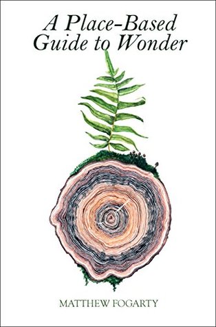 A Place-Based Guide to Wonder (Kindle Edition)