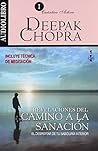 Camino a la Sanacion / Journey into Healing by Deepak Chopra