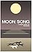 Moon Song: a short story