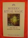 Modern Ritual Magic: The Rise of Western Occultism