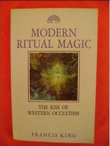 Modern Ritual Magic: The Rise of Western Occultism (Paperback)
