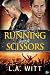 Running with Scissors