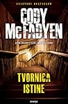 Tvornica istine by Cody McFadyen