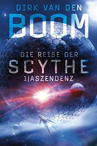 Aszendenz (Die Reise der Scythe #1)