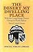 The Desert My Dwelling Place: With the Long Range Desert Group in North Africa