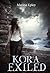 Kora Exiled (Kora Series, #2)
