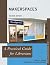Makerspaces: A Practical Guide for Librarians (Practical Guides for Librarians, 38) (Volume 38)
