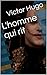 L'homme qui rit by Victor Hugo