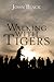 Walking with Tigers