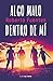 Algo malo dentro de mí