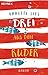 Drei aus dem Ruder: Roman (German Edition)
