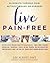 Live Pain-free by Lee Albert