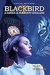 Blackbird: A Green and Pleasant England  (Blackbird Book #2)