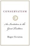 Conservatism by Roger Scruton