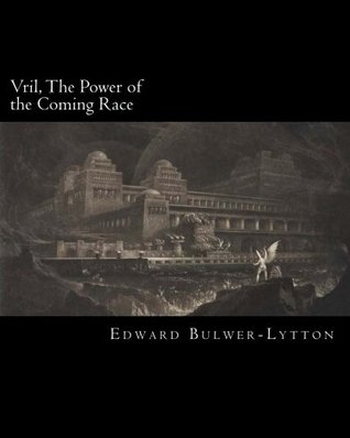 Vril, The Power of the Coming Race