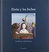 Eloísa y los bichos by Jairo ; Yockteng, Rafael Ro...