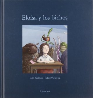 Eloísa y los bichos (Hardcover)