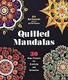Quilled Mandalas:...
