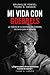 Mi vida con Goebbels: La historia de la secretaria de Goebbels: lecciones para el presente