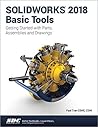 SOLIDWORKS 2018 Basic Tools