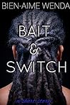 BAIT & SWITCH (The Koko Series Book 2)