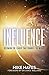 Influence: Becoming the Lea...
