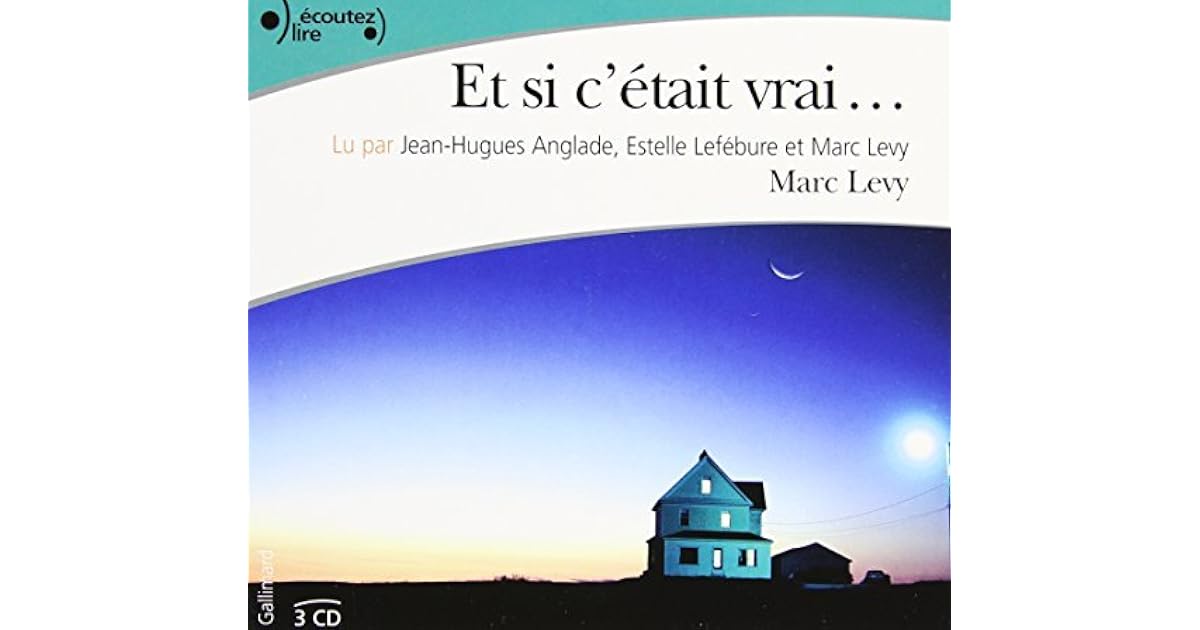 Et si c'était vrai by Marc Levy