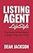 Listing Agent Lifestyle by Dean Jackson