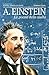 Albert Einstein. La poesia della realtà.