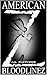 American Z Bloodlinez by J.G. Fletcher