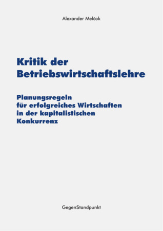 Kritik der Betriebswirtschaftslehre (Paperback)