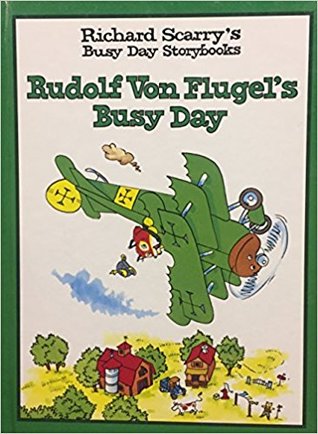 Rudolf Von Flugel's Busy Day (Unknown Binding)