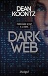 Dark web by Dean Koontz