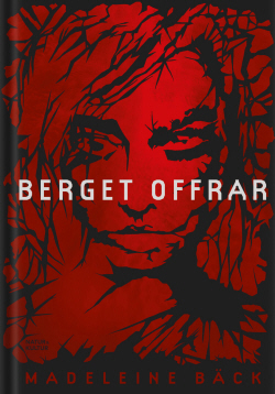 Berget offrar (Vattnet drar, #3)