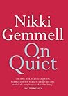 On quiet by Nikki Gemmell On quiet by Nikki Gemmell