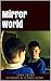 Mirror World