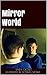 Mirror World