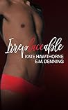 Irreplaceable by Kate Hawthorne
