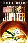 Book cover for Guardians of Jupiter (Void Dragon Hunters #1)