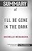 Summary of I'll Be Gone in ...